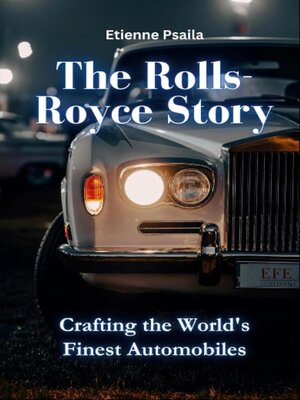cover image of The Rolls-Royce Story